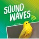 Sound Waves (Paperback): Michael Dahl