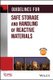 Guidelines for Safe Storage and Handling of Reactive Materials (Hardcover): Ccps