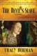 The Devil's Slave (Paperback): Tracy Borman