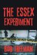 The Essex Experiment (Paperback): Bob Freeman