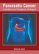 Pancreatic Cancer: Evaluation and Therapeutic Strategies (Hardcover): Malcolm Stark