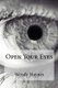 Open Your Eyes (Paperback): Wendy Haynes