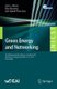 Green Energy and Networking - 5th EAI International Conference, GreeNets 2018, Guimaraes, Portugal, November 21-23, 2018,...