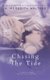 Chasing the Tide (Paperback): A. Meredith Walters