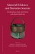 Material Evidence and Narrative Sources - Interdisciplinary Studies of the History of the Muslim Middle East (Hardcover):...