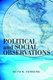 Political and Social Observations (Paperback): Keith N Ferreira