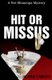 Hit or Missus (Paperback): Gayle Carline