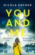 You and Me (Paperback): Nicola Rayner