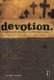 Devotion - A Raw-Truth Journal on Following Jesus (Paperback): Mike Yaconelli