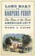Long Road to Harpers Ferry - The Rise of the First American Left (Paperback): Mark A. Lause