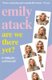 Are We There Yet? - To indignity . . . and beyond! (Paperback): Emily Atack