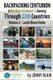 Backpacking Centurion - A Northern Irishman's Journey Through 100 Countries - Volume 2 - Lands Down Under (Paperback):...