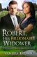 Robert, Her Billionaire Widower - A BWWM Love Story For Adults (Paperback): Vanessa Brown