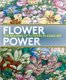 Flower Power - The Meaning of Flowers in Asian Art (Paperback): Dany Chan