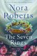 The Seven Rings - The Lost Bride Trilogy: Book 3 (Hardcover): Nora Roberts