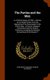 The Parties and the Men - or, Political Issues of 1896: a History of our Great Parties From the Beginning of the Government to...