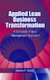 Applied Lean Business Transformation - A Complete Project Management Approach (Hardcover): Dennis Hobbs