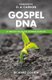 Gospel DNA - 21 ministry values for growing churches (Paperback): Richard Coekin