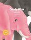Candy Pink (Hardcover): Adela Turin