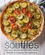 Quiches & Souffles - Delicious Quiche Recipes and Souffle Recipes in a Savory Pie Cookbook (Paperback): Booksumo Press