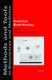 Analytical Biotechnology (Paperback, Softcover reprint of the original 1st ed. 2002): Thomas G. M. Schalkhammer