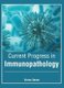 Current Progress in Immunopathology (Hardcover): Emma Davos
