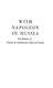 With Napoleon in Russia - The Memoirs of General de Caulaincourt, Duke of Vicenza (Hardcover): 
