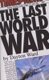 The Last World War (Paperback): Dayton Ward
