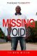 Missing Voids: The Road to Identity (Paperback): Taiwan Mixon