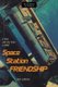 Space Station Friendship - A Visit with the Crew in 2007 (Paperback): Dick Lattimer