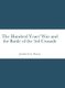 The Hundred Years' War and the Battle of the 3rd Crusade (Hardcover): Jacintha Moreau