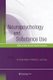 Neuropsychology and Substance Use - State-of-the-Art and Future Directions (Paperback): Ari Kalechstein, Wilfred G. van Gorp