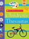 Scholastic Children's Thesaurus (Hardcover, Revised ed.): John K Bollard