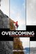 Overcoming - A Survival Guide for Change Agents (Paperback): Greg Wallace