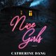 Nice Girls (Standard format, CD, Library Edition): Catherine Dang