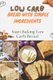 Low Carb Bread With Simple Ingredients - Start Baking Low Carb Bread: Quick Almond Flour Bread (Paperback): Damion Drum