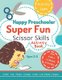Happy Preschooler Super Fun Scissor Skills - Activity Book for Ages 3-5 Cutting Practice for Toddlers, Preschool, Kindergarten...