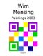 Wim Mensing Paintings 2003 (Paperback): Wim Mensing