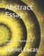 Abstract Essay - Volume 164 Gravitational Layers (Paperback): Daniel Lucas