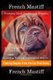 French Mastiff Training Book for Dogs & Puppies By D!G THIS DOG Training, Easy Dog Training, Professional Results, Training...