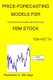 Price-Forecasting Models for Foundation Building Materials Inc FBM Stock (Paperback): Ton Viet Ta