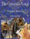 The Christmas Corgi - illustrated doggerel - (in black and white) - in Very Large Print (Large print, Paperback, Large type /...