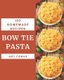 150 Homemade Bow Tie Pasta Recipes - A Bow Tie Pasta Cookbook to Fall In Love With (Paperback): Amy Cowan