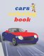 Cars coloring book - Cars Coloring Book for kids, Cool Cars, Coloring Book For Boys Aged 5-12, (Paperback): Sunshine Publishing