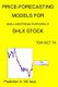 Price-Forecasting Models for Shell Midstream Partners LP SHLX Stock (Paperback): Ton Viet Ta