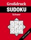 Grossdruck Sudoku - Schwer - Schwierigen Grossdruck Sudoku Buch fur Erwachsene und Senioren, 120 9x9 schwer Ratsel (German,...