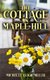 The Cottage In Maple Hill (Paperback): Michelle Leigh Miller