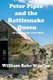 Peter Piper and the Rattlesnake Queen - An ongoing tale of the west (Paperback): William Behr Mueller