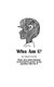 Who Am I? - Thirty nine failed attempts at drawing the answer to the question: Who Am I? (Paperback): Giora Carmi