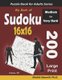 Big Book of Sudoku 16x16 - 200 Medium to Very Hard Large Print Puzzles (Large print, Paperback, Large type / large print...